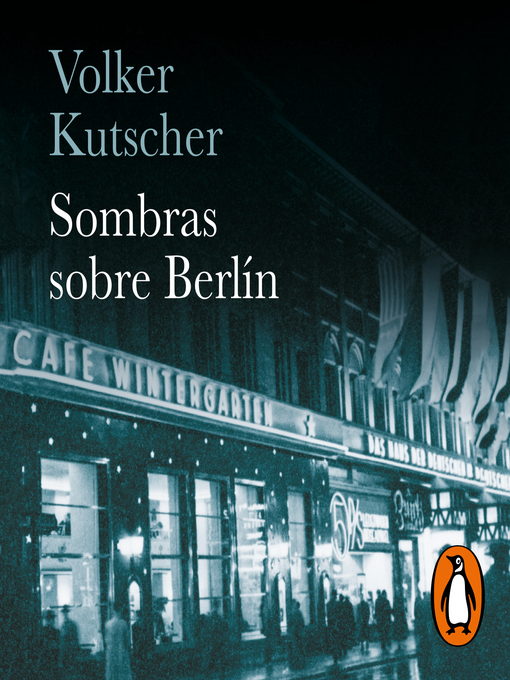 Title details for Sombras sobre Berlín (Detective Gereon Rath 1) by Volker Kutscher - Available